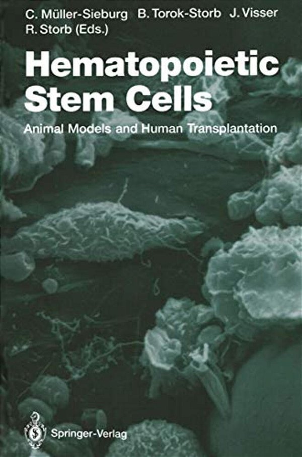 Hematopoietic Stem Cells: Animal Models And Human Transplantation-..