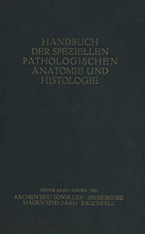 Rachen Und Tonsillen; Speiseröhre; Magen Und Darm; Bauchfell-..