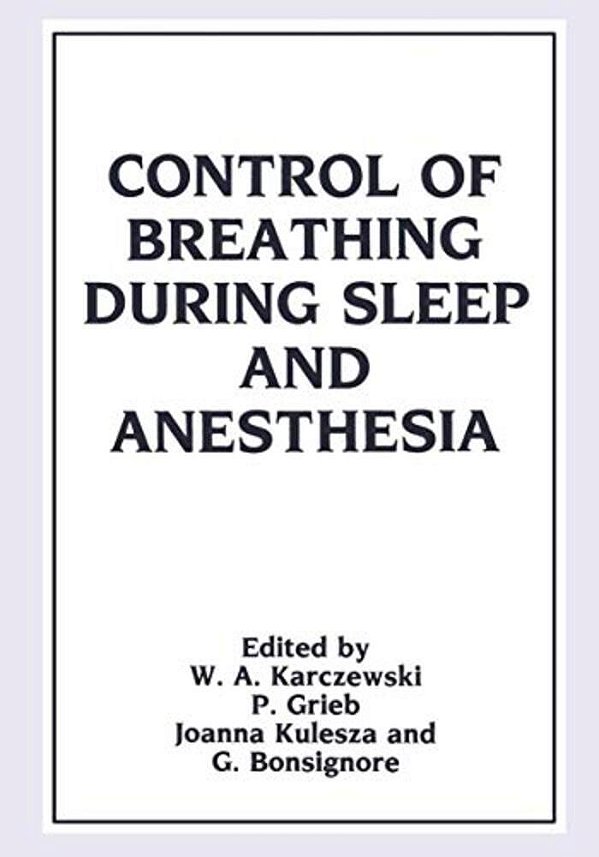 Control Of Breathing During Sleep And Anesthesia-..