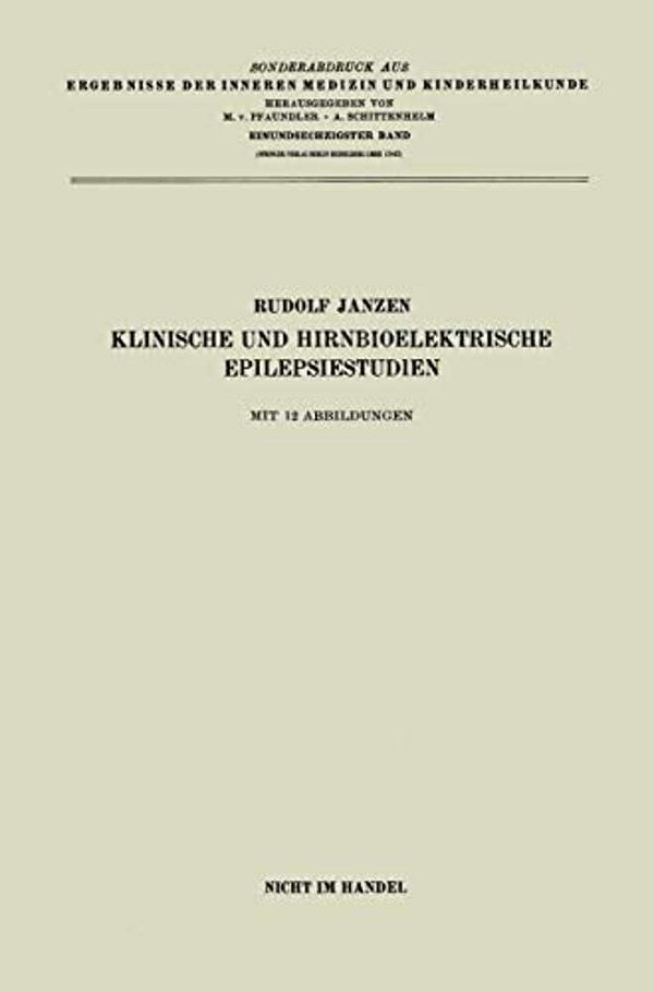 Klinische Und Hirnbioelektrische Epilepsiestudien-..