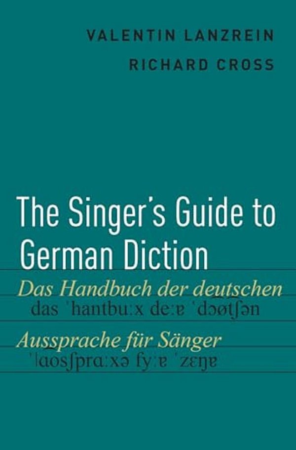 Singer's Guide To German Diction-..