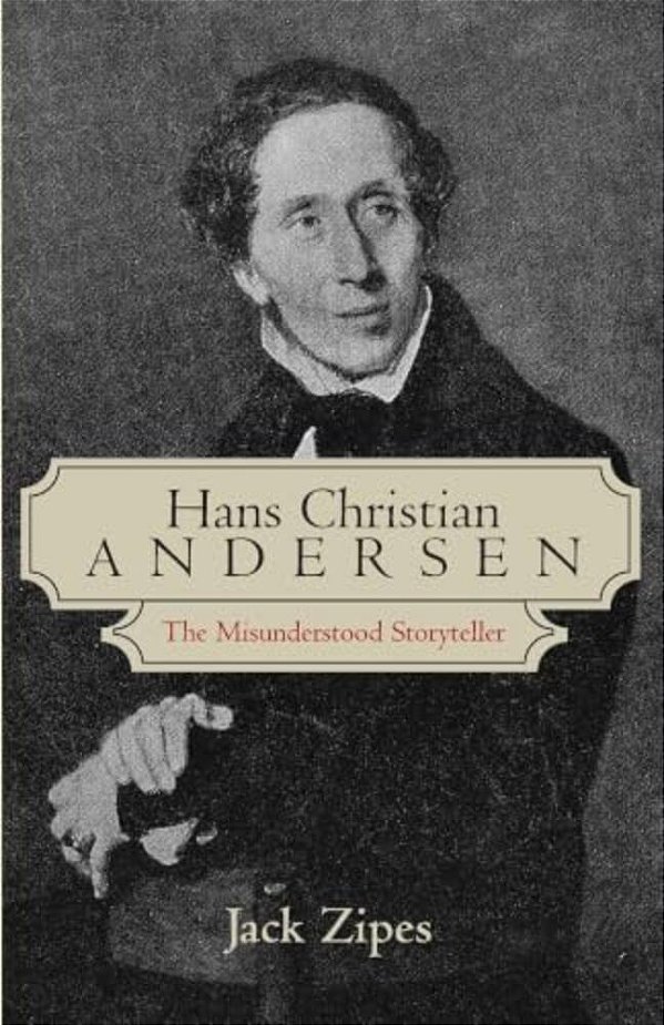 Hans Christian Andersen: The Misunderstood Storyteller-..