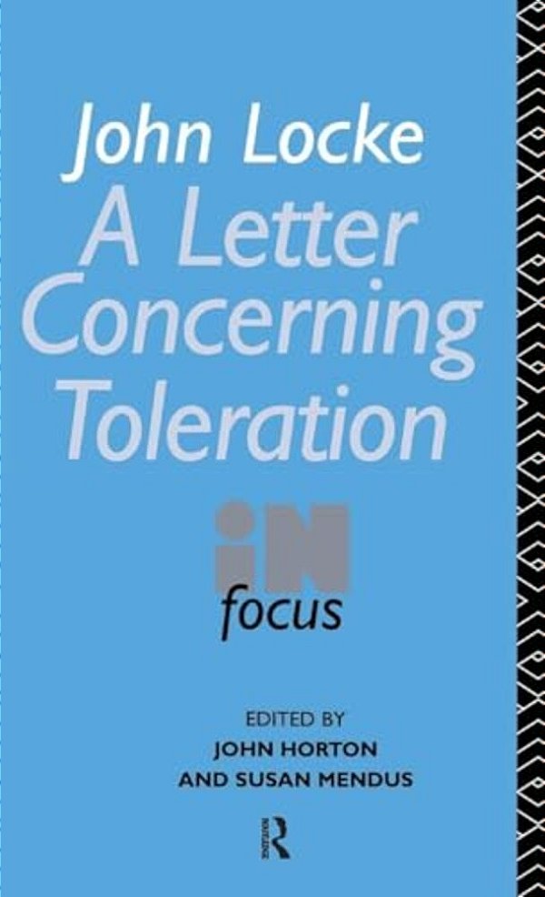 John Locke's Letter On Toleration In Focus-..