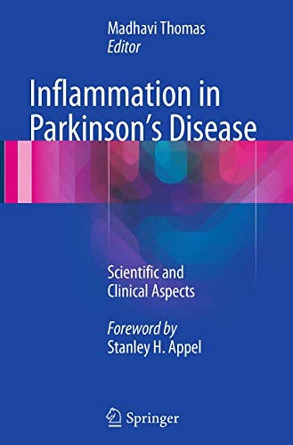 Inflammation In Parkinson's Disease: Scientific And Clinical Aspects-..