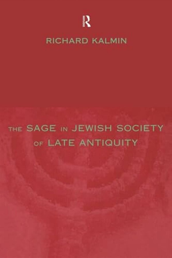 The Sage In Jewish Society Of Late Antiquity-..