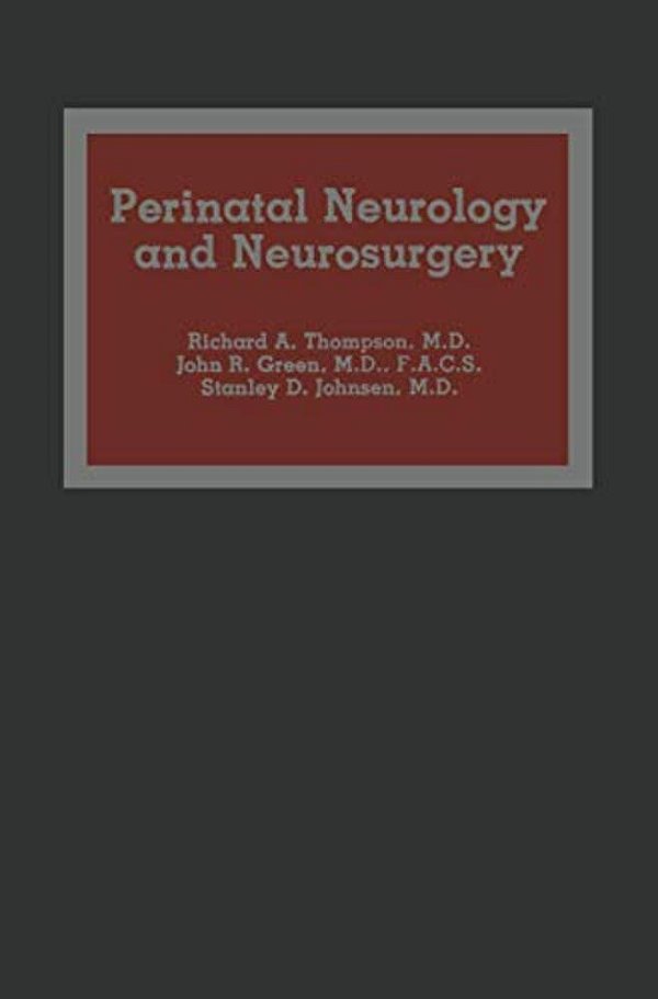 Perinatal Neurology And Neurosurgery-..