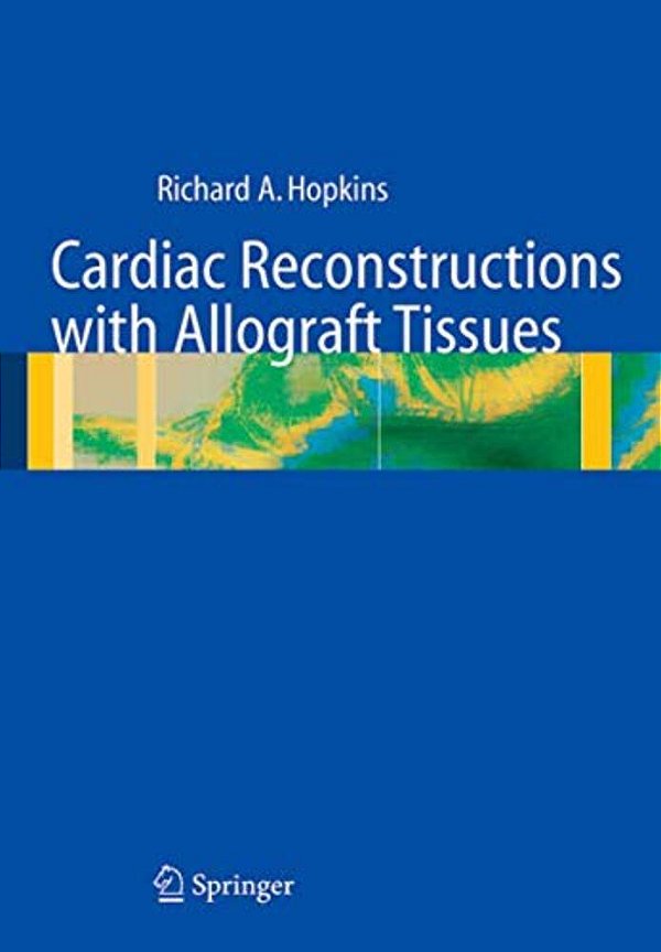 Cardiac Reconstructions With Allograft Tissues-..