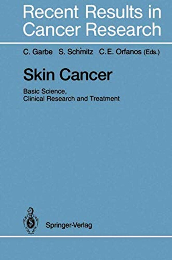 Skin Cancer: Basic Science, Clinical Research And Treatment-..