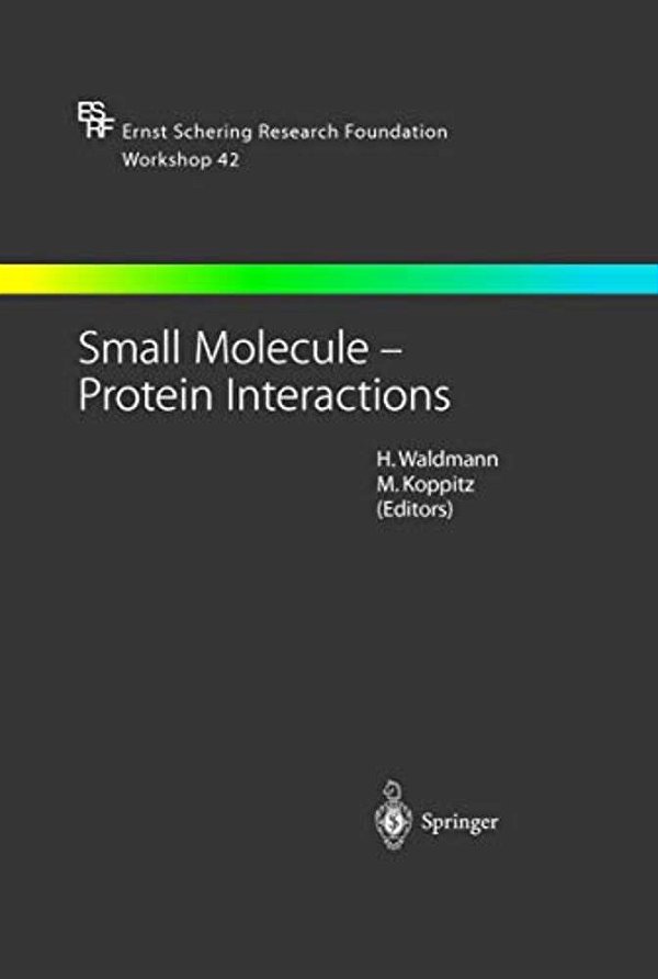 Small Molecule -- Protein Interactions-..