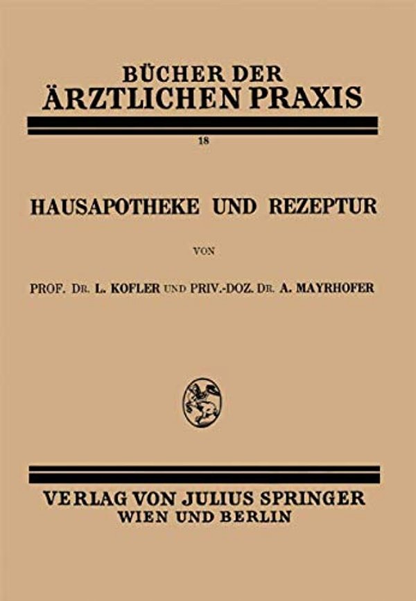 Hausapotheke Und Rezeptur: Band 18-..