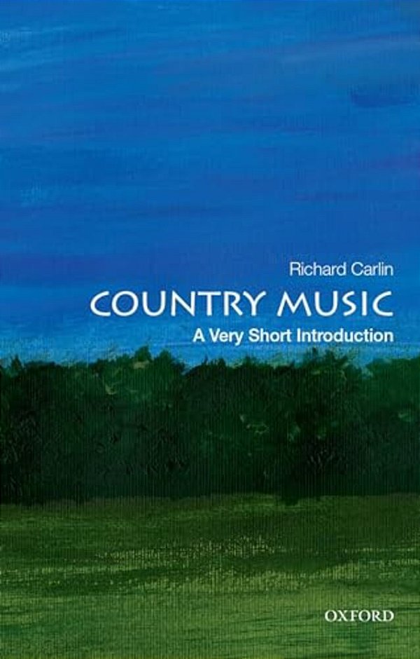 Country Music: A Very Short Introduction-..