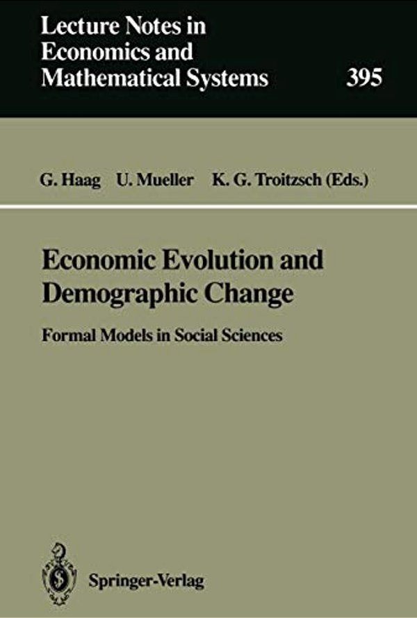 Economic Evolution And Demographic Change: Formal Models In Social Sciences-..