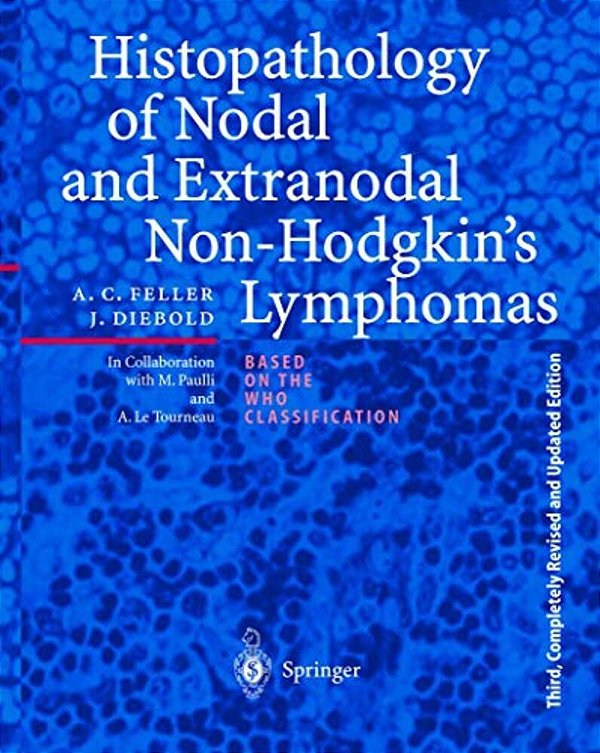 Histopathology Of Nodal And Extranodal Non-Hodgkin's Lymphomas-..