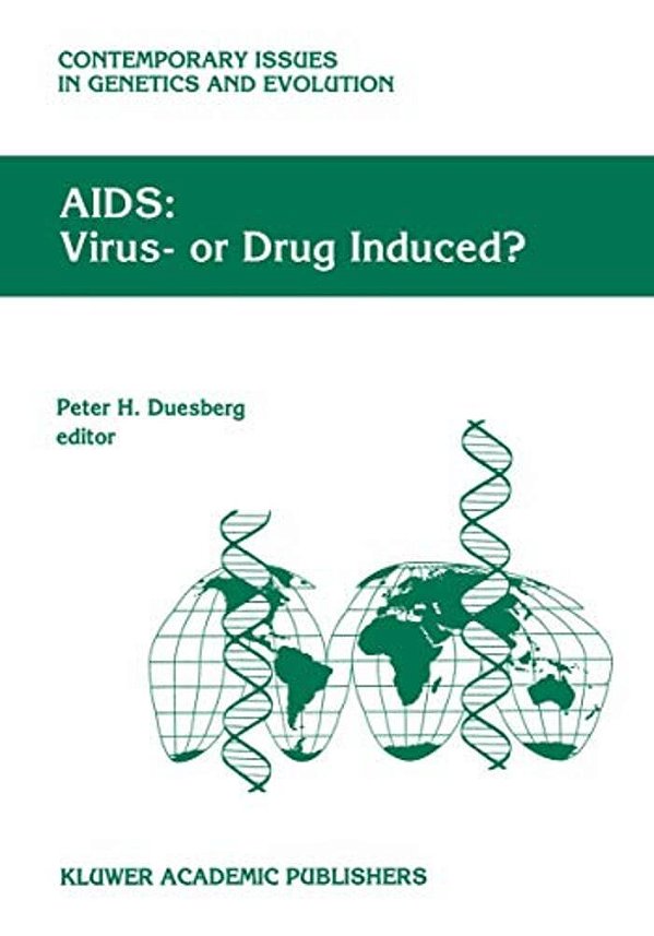 Aids: Virus- Or Drug Induced?-..