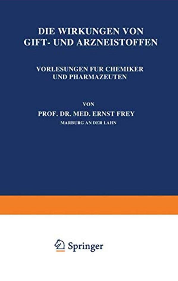 Die Wirkungen Von Gift- Und Arzneistoffen: Vorlesungen Für Chemiker Und Pharmazeuten-..