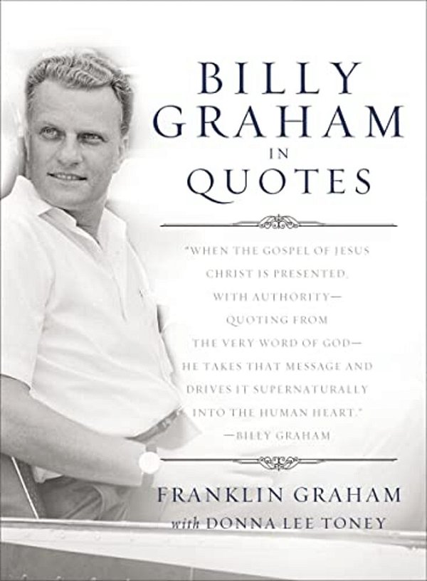 The Billy Graham In Quotes-..