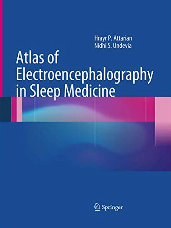 Atlas Of Electroencephalography In Sleep Medicine-..