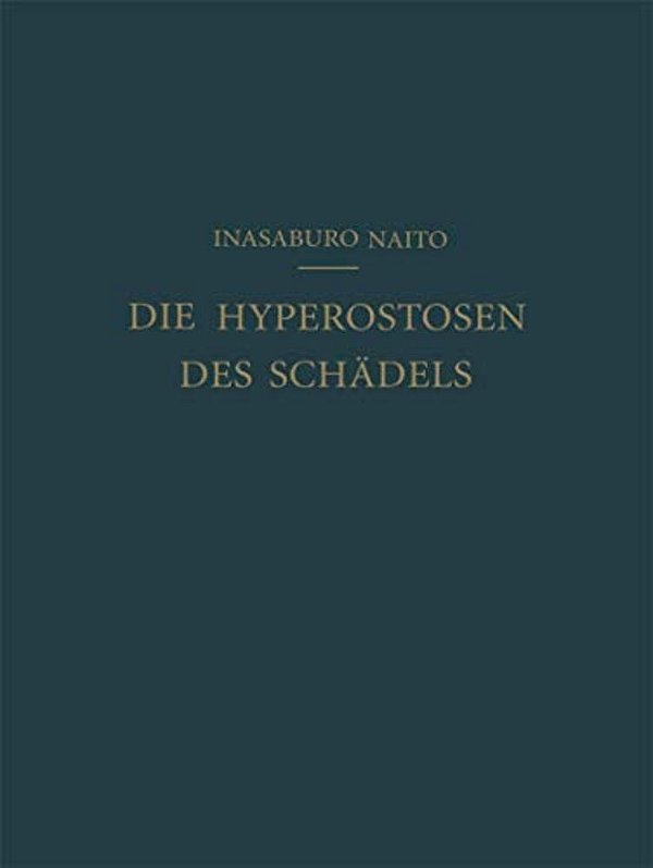 Die Hyperostosen Des Schädels-..