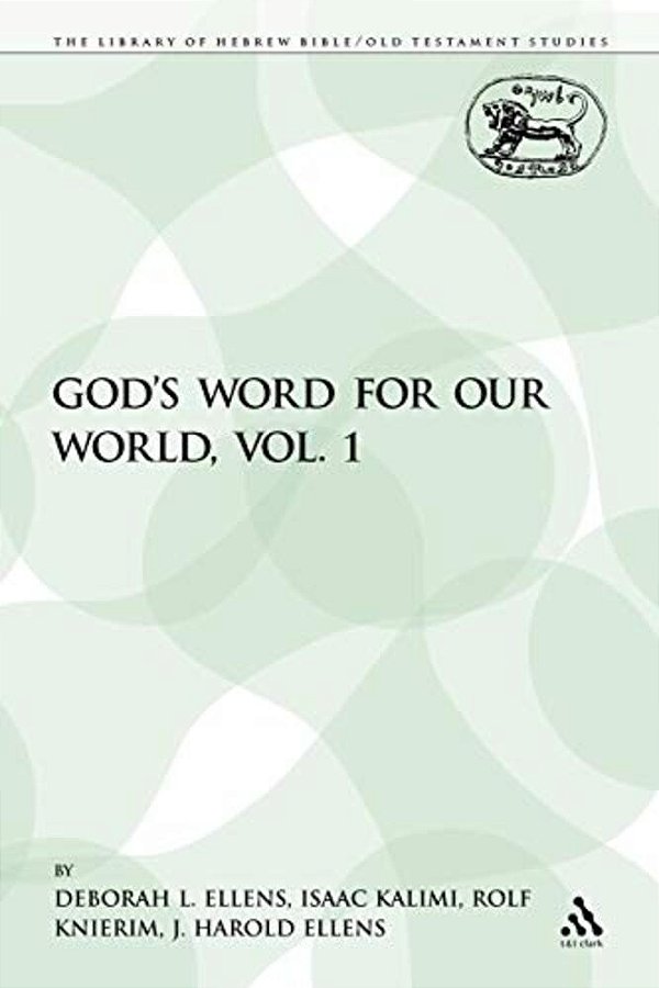 God's Word For Our World, Vol. 1-..