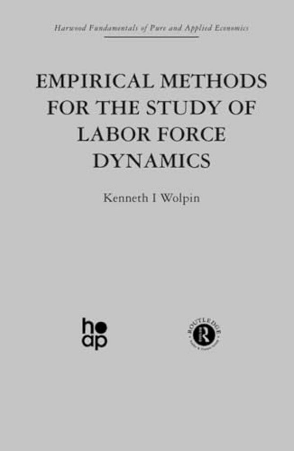 Empirical Methods For The Study Of Labour Force Dynamics-..