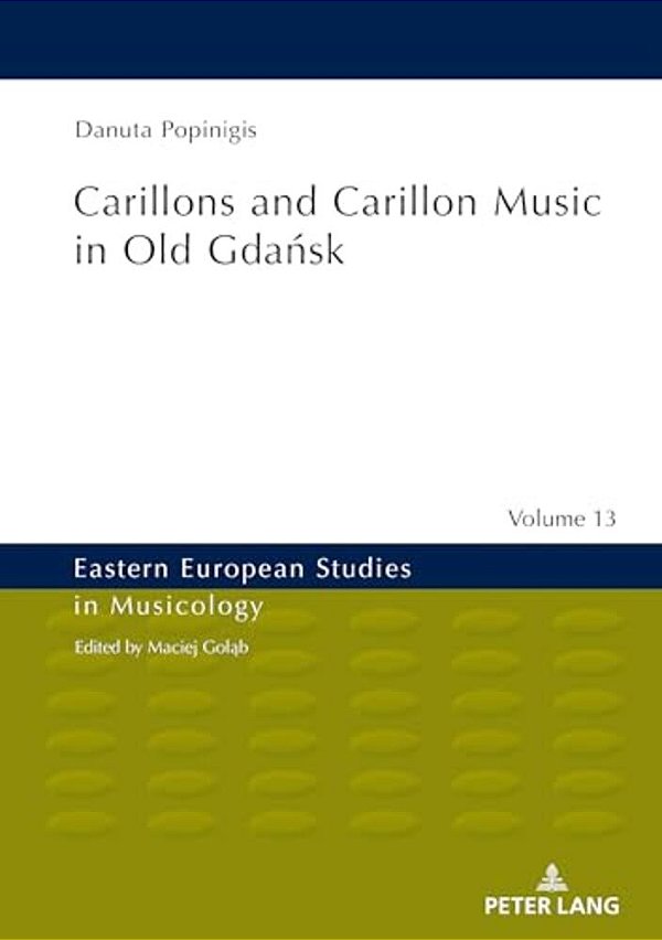 Carillons And Carillon Music In Old Gdansk-..