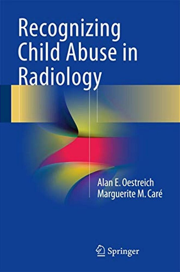Recognizing Child Abuse In Radiology-..