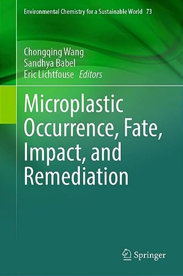 Microplastic Occurrence, Fate, Impact, And Remediation-..