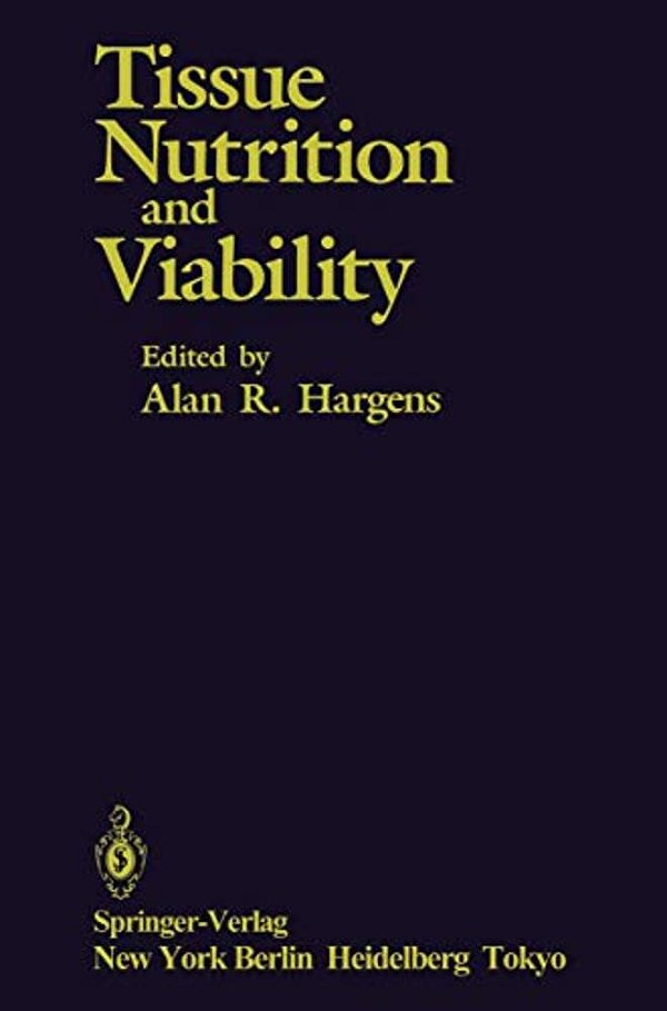 Tissue Nutrition And Viability-..
