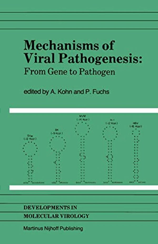 Mechanisms Of Viral Pathogenesis: From Gene To Pathogen-..