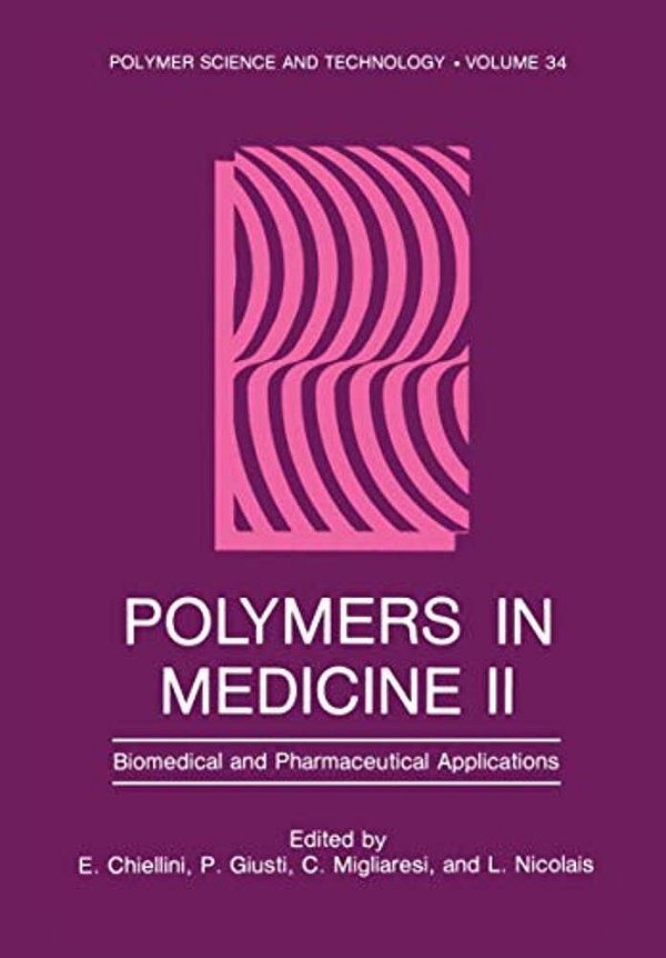 Polymers In Medicine II: Biomedical And Pharmaceutical Applications-..
