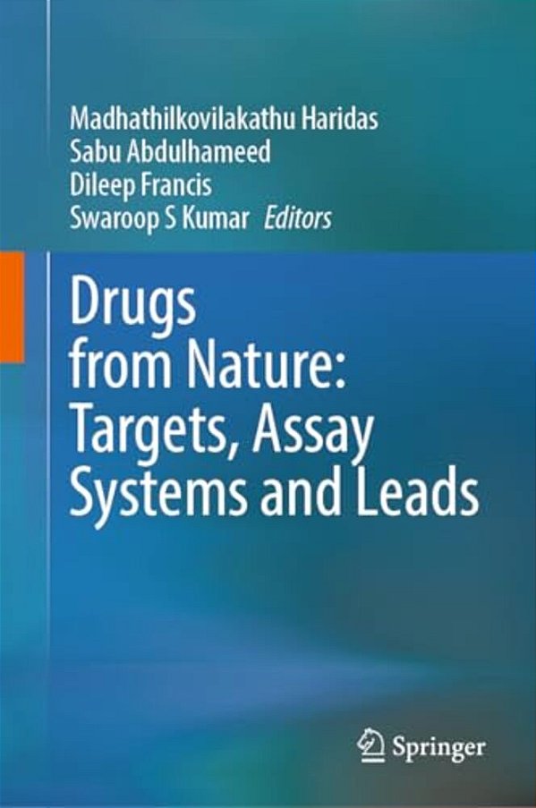 Drugs From Nature: Targets, Assay Systems And Leads-..