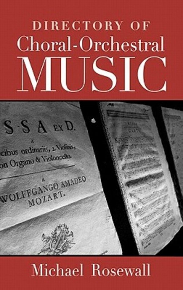 Directory Of Choral-Orchestral Music-..