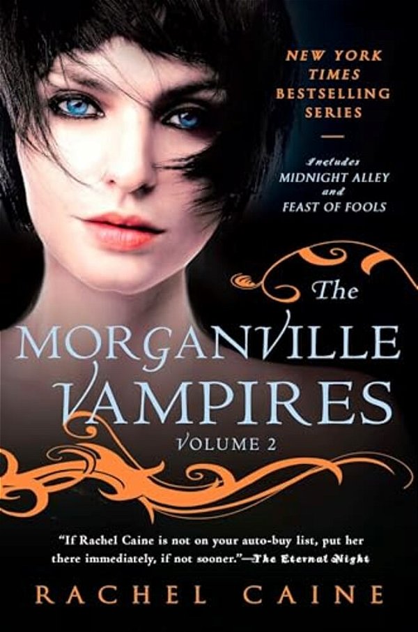 The Morganville Vampires: Midnight Alley And Feast Of Fools-..