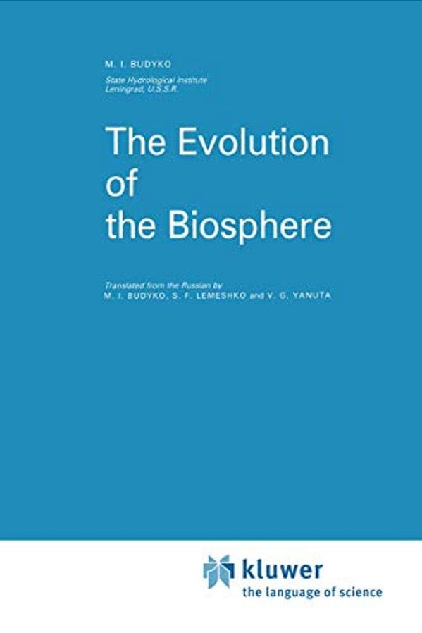 The Evolution Of The Biosphere-..