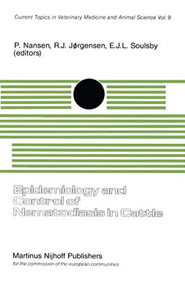 Epidemiology And Control Of Nematodiasis In Cattle: An Animal Pathology In The Cec Programme Of Coordination Of Agricultural Research, Held At The Roy-..