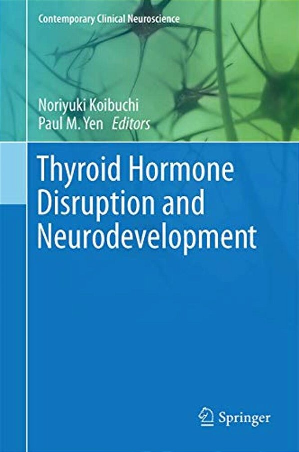 Thyroid Hormone Disruption And Neurodevelopment-..