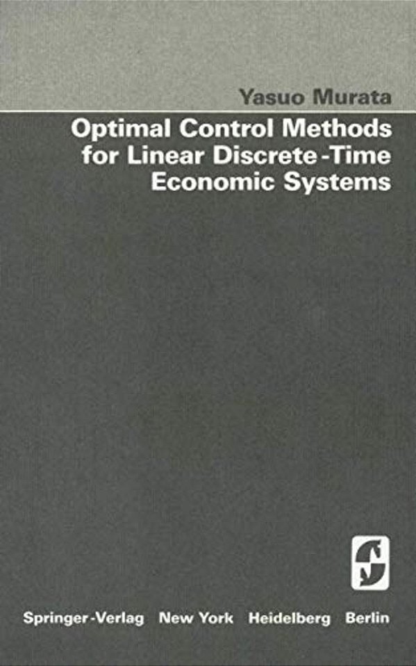 Optimal Control Methods For Linear Discrete-Time Economic Systems-..
