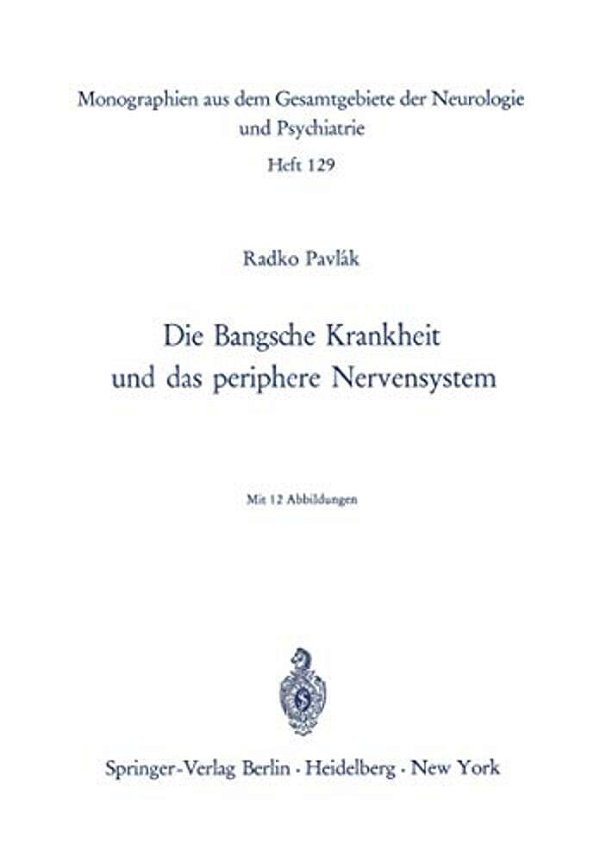 Die Bangsche Krankheit Und Das Periphere Nervensystem-..