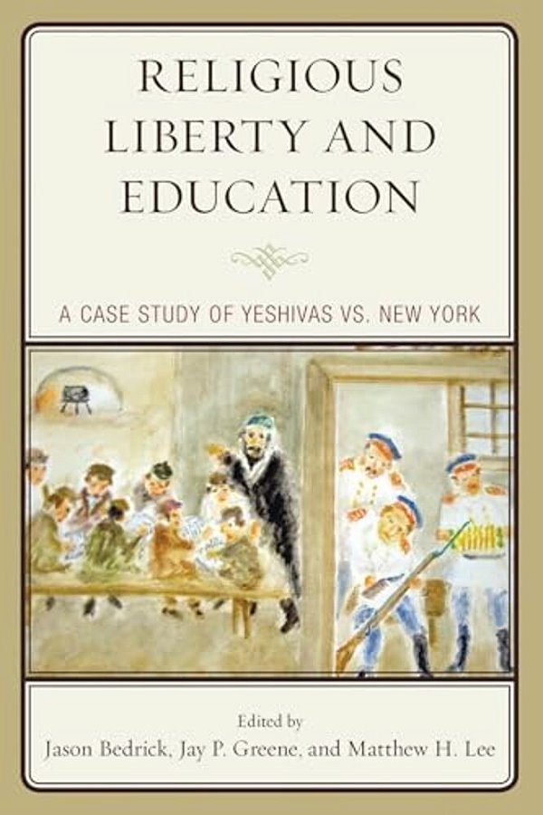 Religious Liberty And Education: A Case Study Of Yeshivas Vs. New York-..