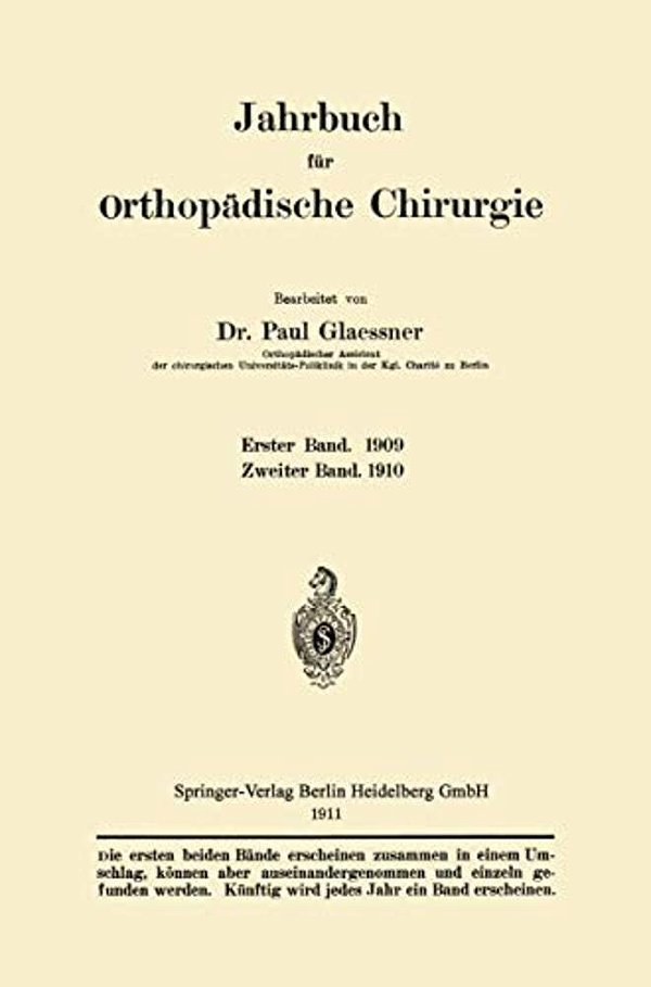 Jahrbuch Für Orthopädische Chirurgie-..