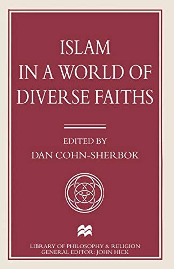 Islam In A World Of Diverse Faiths-..
