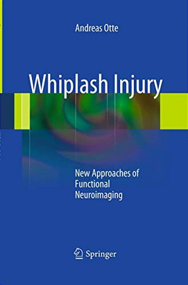 Whiplash Injury: New Approaches Of Functional Neuroimaging-..