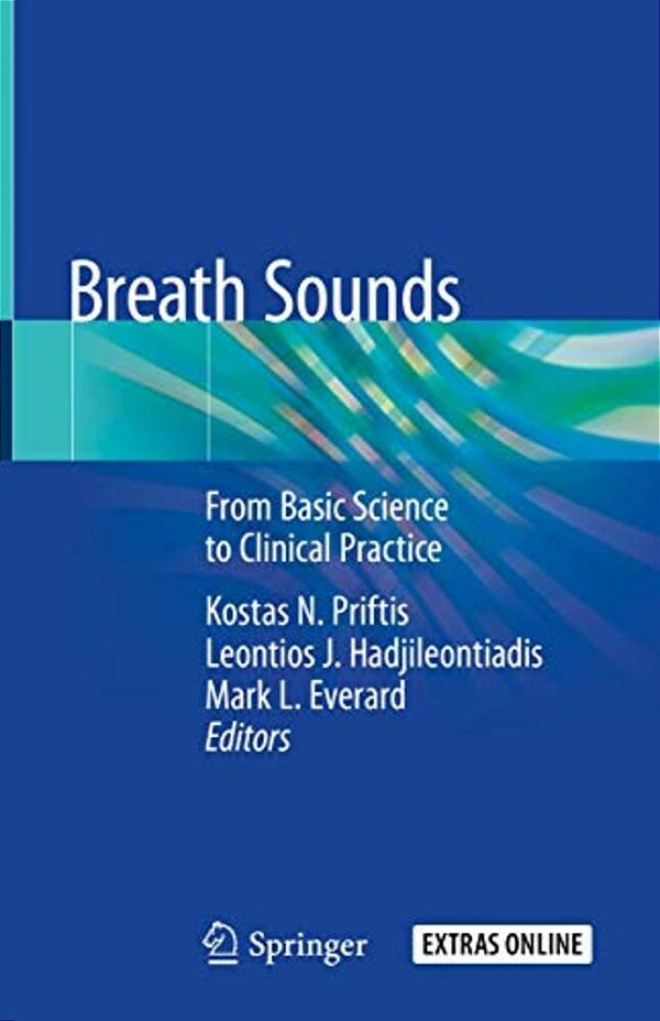 Breath Sounds: From Basic Science To Clinical Practice-..