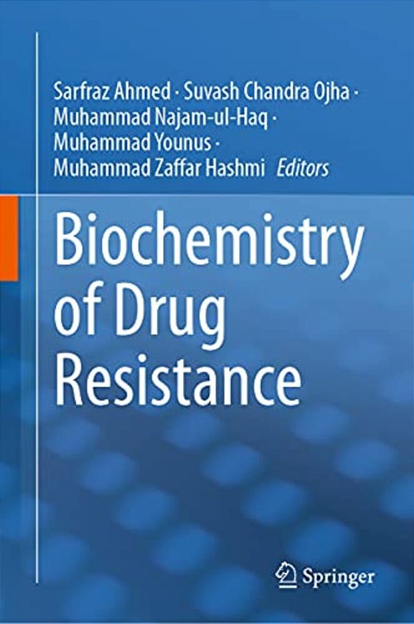 Biochemistry Of Drug Resistance-..