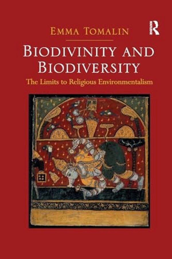 Biodivinity And Biodiversity: The Limits To Religious Environmentalism-..