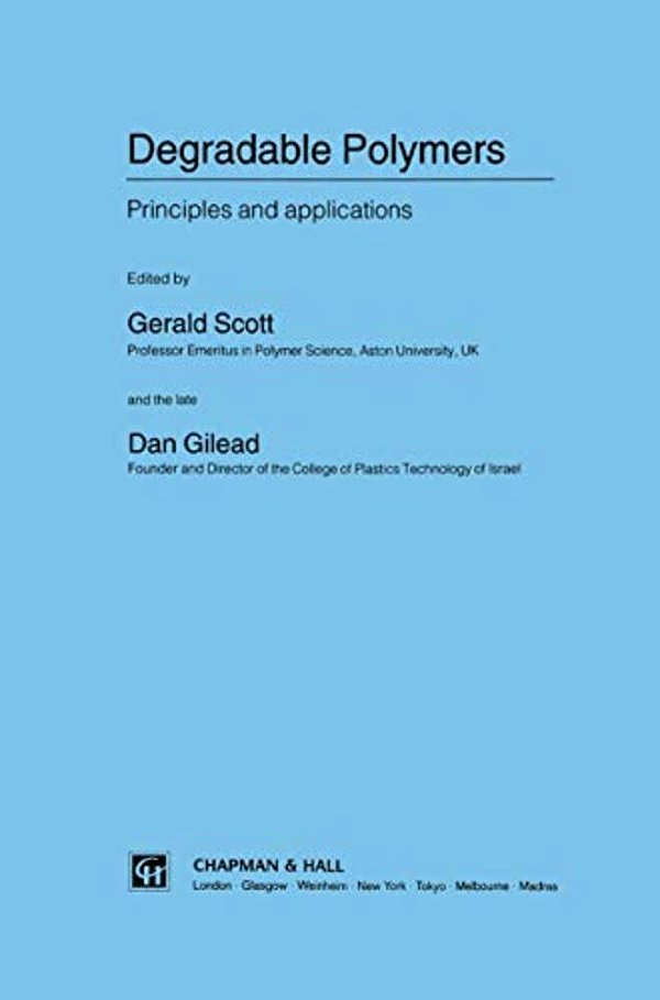 Degradable Polymers: Principles And Applications-..