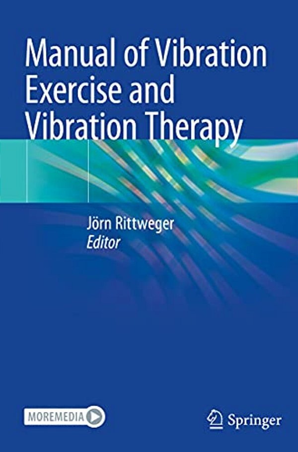 Manual Of Vibration Exercise And Vibration Therapy-..