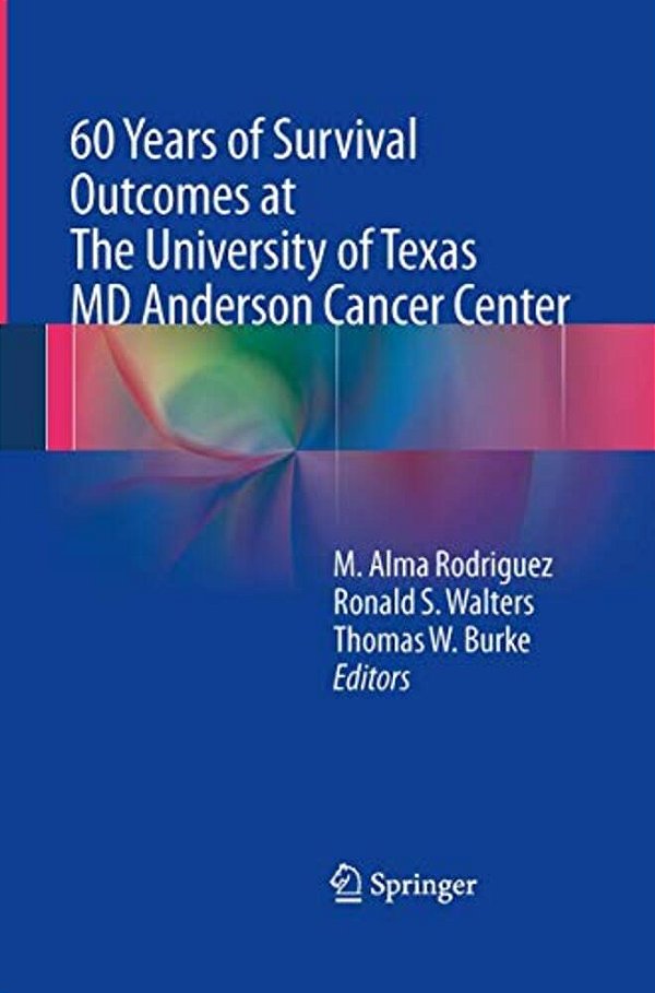 60 Years Of Survival Outcomes At The University Of Texas Md Anderson Cancer Center-..