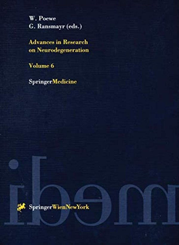 Advances In Research On Neurodegeneration: Volume 6-..