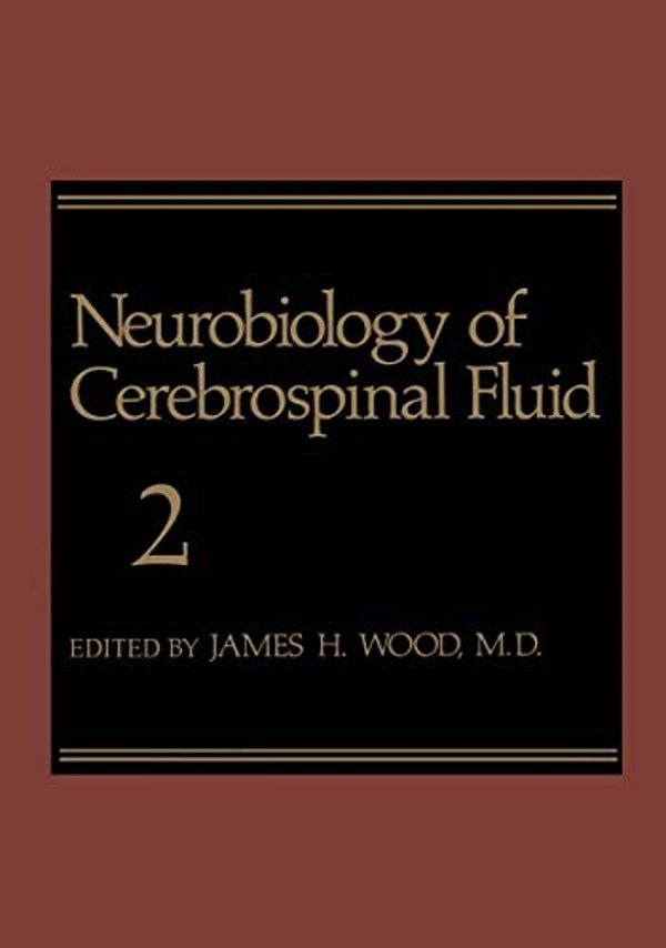 Neurobiology Of Cerebrospinal Fluid 2-..